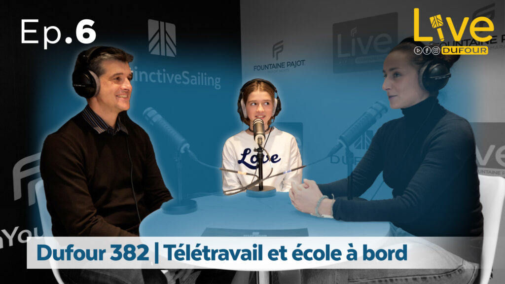 livewebcasts-ep6-nauticdeparis-%f0%9f%8e%ac-dufour-teletravail-et-ecole-sur-le-bateau
